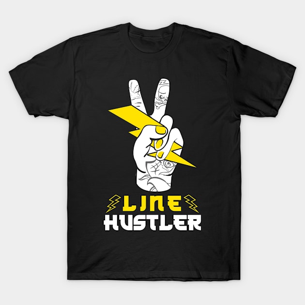 Electrical Lineman Line Hustler Electrician T-Shirt by Caskara